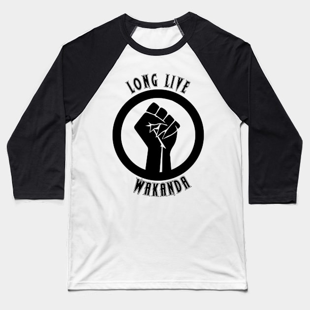 Long Live Wakanda Baseball T-Shirt by Shirts & Shenanigans 